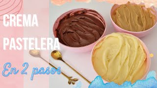 CREMA PASTELERA RIQUISIMA Fácil y Cremosa 1 receta 3 sabores Sólo 2 pasos 🍦 [upl. by Endres746]