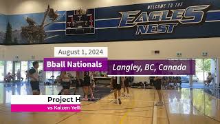 20240801 Project Hoops vs Kaizen Yellow  BBall Nationals [upl. by Noit]