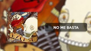 Exceso  No me basta [upl. by Arbmik]