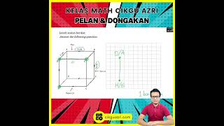 Matematik Tingkatan 3  Bab 7  Pelan dan Dongakan  Class Snip  Sir Azri [upl. by Eillime584]