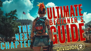 2024 Guide for Beginners and Returning Players • The Division 2 Tips amp Tricks part 2 [upl. by Ailisec]