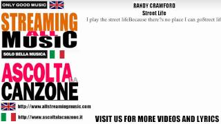 Randy Crawford  Street Life Lyrics  Testo [upl. by Aggappera573]