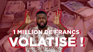 1 MILLION DE FRANCS VOLATILISÉ [upl. by Ertsevlis]