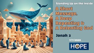 Jonah A Short Message A Deep Repenting amp A Relenting God [upl. by Quent36]