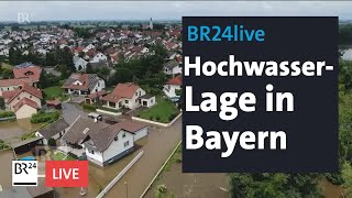 BR24extra Die HochwasserLage in Bayern am Sonntagabend  BR24live [upl. by Siriso]