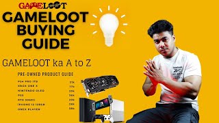 Gameloot Buying Guide  Gameloot Detailed Review  PreOwned Product  In Hindi [upl. by Sacha229]