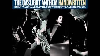 The Gaslight Anthem  Keepsake [upl. by Felisha]