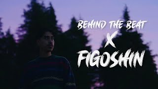 Behind The Beat  Figoshin [upl. by Annayk]