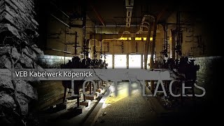 LOST PLACES  VEB Kabelwerk Köpenick Berlin Part 1 [upl. by Anivlac]