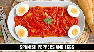 Spanish Peppers amp Eggs  SERIOUSLY Good amp EASY Recipe [upl. by Rudin]