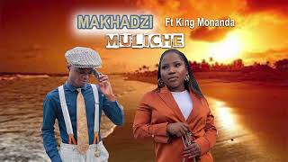 MakhadziFtKingMonadaMuliche🔥NewSong1080p💥mp4 2024 [upl. by Amihsat]