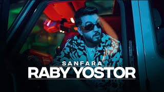 Sanfara  Raby Yostor Official Music Video  ربي يستر [upl. by Maryly928]