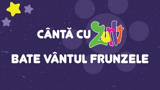 Cântă cu Zurli  Bate vântul frunzele  Gașca Zurli [upl. by Ellehsram]