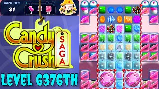 Level 6376th Candy Crush Saga Live Streaming On YouTube By SANKAT MOCHAN VLOGS [upl. by Grete]