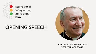 Opening Speech  Cardinal Pietro Parolin [upl. by Adnilahs]