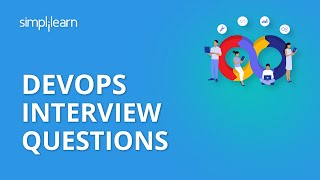 Devops Interview Questions  DevOps Interview Questions And Answers  DevOps Tutorial  Simplilearn [upl. by Rosenblast990]