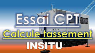 Calcule tassement Essai CPT  Essai de pénétration statique  In Situ [upl. by Oicam824]