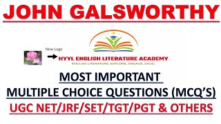 JOHN GALSWORTHYMCQsUGC NET JRFSLETTGTPGTENGLISH LITERATURE [upl. by Brosine]