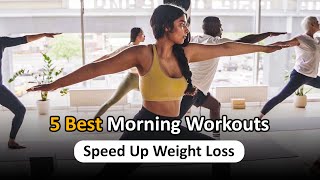 Become Attractive With 5 Best Morning Workouts  Loss Weight [upl. by Ahcire]