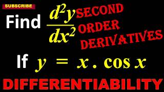 37 How to Find second order derivatives of x  cos x [upl. by Ahsitniuq804]