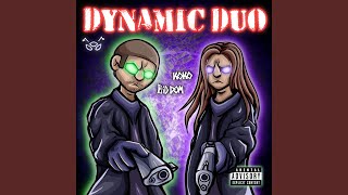 DYNAMIC DUO feat KOKO111 [upl. by Beacham761]