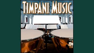 Percussion Timpani  Timpani Fanfare Into Battle Slow Timpani Music [upl. by Richers760]