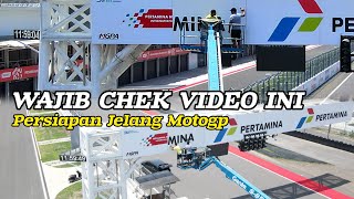 WAJIB CHEK PERSIAPAN JELANG MOTOGP SIRKUIT MANDALIKA TERBARU HARI INI [upl. by Quita185]