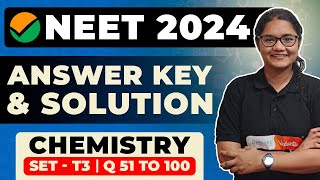 NEET 2024 Chemistry Answer Key amp Paper Solution  NEET 2024 Ans Key [upl. by Audley]