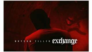 Bryson Tiller  Exchange fast [upl. by Ynoffit]