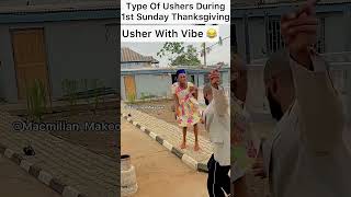 Which Usher have you Encounter 😂 macmillan usher gospelmusic highpraise comedy [upl. by Garlen265]