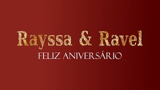 Rayssa e Ravel  Feliz Aniversário [upl. by Eylloh]