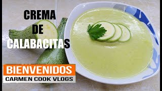 LA MEJOR CREMA DE CALABACITAS TIERNAS 😋😋  SIN HARINA  CarmenCookVlogs [upl. by Meelak]