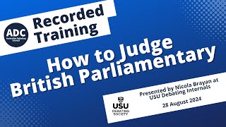 Recorded Training How to Judge British Parliamentary [upl. by Avik]