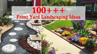 100 Simple and Wonderful Front Yard Landscaping Ideas On A Budget [upl. by Nnylsoj727]