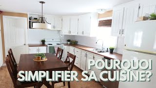 ÉP15  LES 8 AVANTAGES DÉPURER SA CUISINE  MINIMALISME PRATIQUE  DÉSENCOMBRER  ORGANISER [upl. by Anivol]