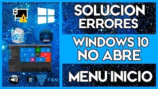 Solución Errores  Windows 10  No Abre  Menú Inicio etc [upl. by Ttebroc97]