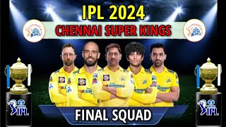 CSK IPL TEAM 2024  IPL 2024  Chennai Super Kings Final Squad csk ipl msdhoni [upl. by Maximilien150]