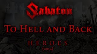 Sabaton  To Hell and Back lyrics [upl. by Atiuqram801]