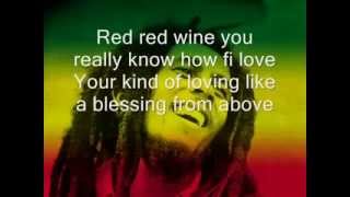 YouTube Bob Marley Red red Wine Lyrics [upl. by Ardried]