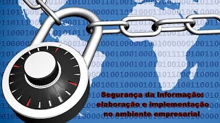 Segurança da Informação elaboração e implementação no ambiente empresarial [upl. by Slerahc]