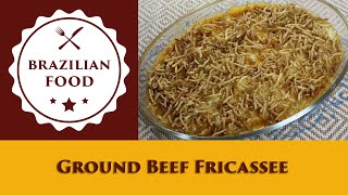 Ground Beef Fricassee  Everyday Brazilian Food  Recipe 0813 [upl. by Lihp314]