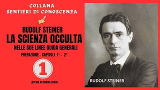 Audiolibro LA SCIENZA OCCULTA  prima parte  di Rudolf Steiner [upl. by Aslehc]