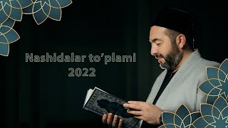 Muhammadjon qori nashidalar toplami 2022 [upl. by Fotinas]