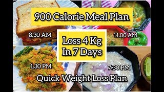 How To Lose Weight Fast 4Kg In 7 Days  900 Calorie Diet Plan  Quick amp Healthy Weight Loss Diet [upl. by Lilithe]