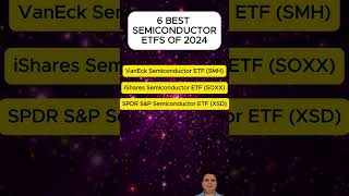 6 Best Semiconductor ETFS of 2024 [upl. by Reldnahc]