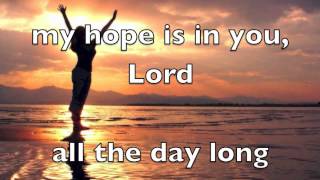 My Hope Is In You by Aaron Shust Lyrics [upl. by Ayokahs959]