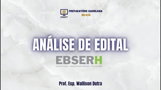 Análise Edital EBSERH 2023  Radiologia [upl. by Melosa]