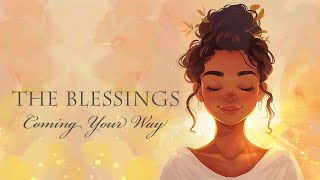 Gratitude for the Blessings Coming Your Way Guided Meditation [upl. by Schnapp]