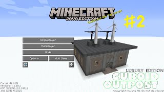 Minecraft Cuboid Outpost  Lets Play [upl. by Afrika]