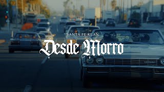 Santa Fe Klan  Desde Morro Video Oficial [upl. by Best]